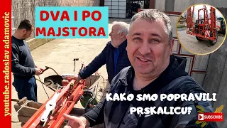 DVA I PO MAJSTORA: KAKO SMO POPRAVILI JAR MET PRSKALICU?;TWO AND A HALF MECHANICS:WE FIX THE SPRAYER