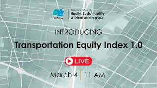 Introducing the Caltrans Transportation Equity Index (EQI) 1.0