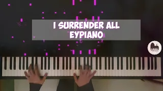Entre tes mains (I surrender All) - Piano cover by EYPiano