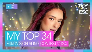 *MY TOP 34 - SO FAR* | New: 🇮🇱 | Eurovision Song Contest 2024