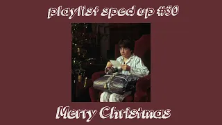 If someone asks you to play music, play this Christmas playlist | playlist sped up audios #30