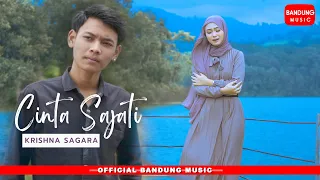 CINTA SAJATI - KRISHNA SAGARA [Official Bandung Music]