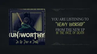 (UN)WORTHY - "In The Face Of Death" FULL EP (Official Audio Stream) Christian Hardcore [2021]