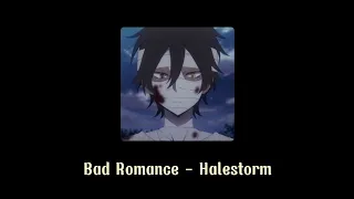 Bad Romance - Halestorm Lirik Terjemahan