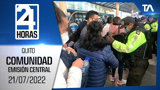 Noticias Quito: Noticiero 24 Horas 21/07/2022 (De la Comunidad - Emisión Central)