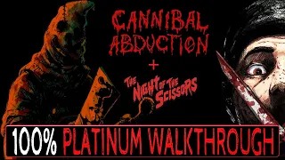 Cannibal Abduction 100% Platinum Walkthrough - Trophy & Achievement Guide