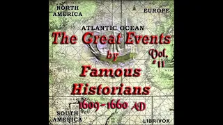 The Great Events by Famous Historians, Volume 11 by Charles F. Horne Part 2/3 | Full Audio Book