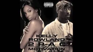 Kelly Rowland ft. 2Pac - Motivation (Remix) By BoogeyMan