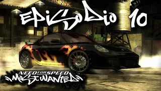 Need For Speed Most Wanted | Episodio 10 | "Top 10"