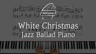 [Jazz Piano Sheet]White Christmas - Carol Jazz Ballad ver.캐롤 재즈피아노 발라드 버전