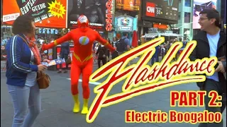 Flash Dance Part 2 | Flashdance Parody