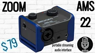 ZOOM AMS-22 - Portable Streaming & Music Creation Audio Interface - UPDATE!  READ DESCRIPTION