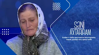 Evdən 4 dəfə qaçmasına baxmayaraq həyat yoldaşı onu qəbul edib