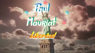 8D♫ PAUL MAURIAT 🎹 LIBERTAD (Freedom) 🍀Música Instrumental Relajante🍀 Relaxing Instrumental Music 🍀