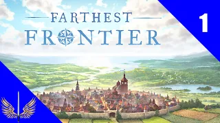 Farthest Frontier | An Increasingly Challenging City Builder | Episode 1