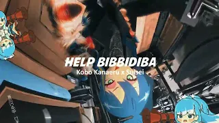 Help Bibbidiba - Kobo Kanaeru ft Suisei (Mashup)
