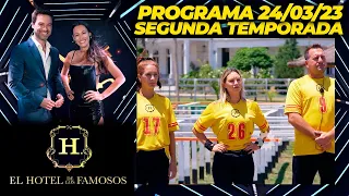 EL HOTEL DE LOS FAMOSOS - Segunda temporada - Programa 24/03/23