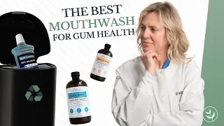 Best Mouthwash For Gum Health!