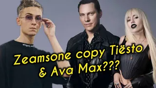 Did Zeamsone copy Tiësto & Ava Max track???