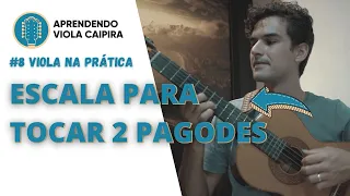 #9 Viola na Prática l Escala para tocar 2 pagodes