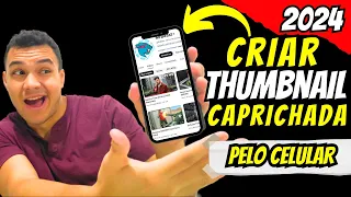 COMO FAZER THUMBNAIL PELO CELULAR - ATUALIZADO 2024 (CAPA DE VÍDEO NO YOUTUBE PELO CELUAR)