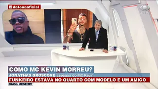 ASSESSOR DE MC KEVIN FALA SOBRE A MORTE  DO FUNKEIRO | BRASIL URGENTE