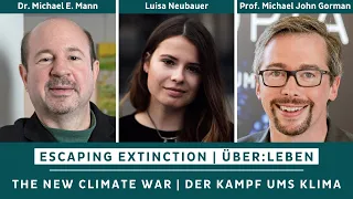 The New Climate War: An Evening with Dr. Michael E. Mann and Luisa Neubauer - ESCAPING EXTINCTION