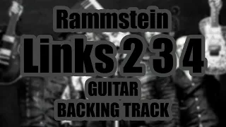 Rammstein - Links 234 (Guitar Backing Track w/ Vocals)