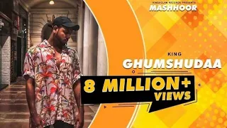 King- Ghumshudaa (Official Video) | Mashhoor Chapter 1 | Latest Punjabi song 2019