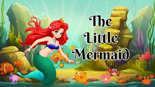 The Little Mermaid | Fairy Tales and Bedtime Stories for Kids | Princess Story