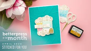 Spellbinders April 2024 BetterPress Plate of the Month – Stitched for You
