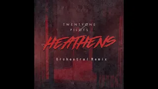 Twenty One Pilots - Heathens I Epic Orchestral Edit