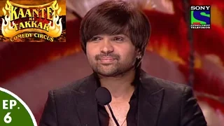 Comedy Circus - Kaante Ki Takkar - Episode 6- Himesh Reshamiya on the show.