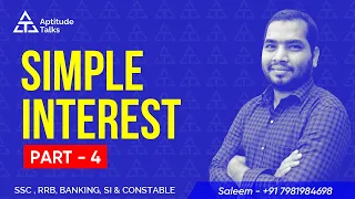 4.Simple Interest Tricks | Banking | SSC CHSL & CGL| RRB NTPC & GROUP D| Placement exam | Saleem sir