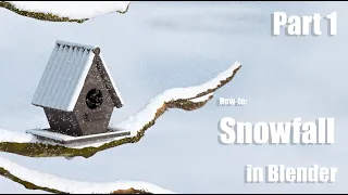 Part 1: Simple Snowfall in Blender Using Particle Systems!