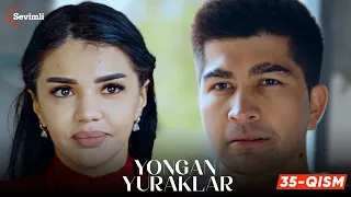 Yongan yuraklar 35-qism (milliy serial) | Ёнган юраклар 35-қисм (миллий сериал)