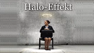 Psychologie: Der Halo-Effekt - Wenn ein Persönlichkeitsmerkmal alles überstrahlt... (Teil 1)