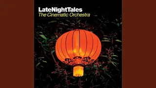 Late Night Tales: The Cinematic Orchestra (Continuous Mix)