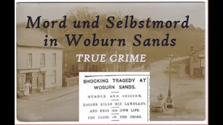 Mord und Selbstmord in Woburn Sands - True Crime Podcast