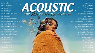 Soft English Acoustic Cover Love Songs 2022 - Ballad Guitar Acoustic Cover of Popular Songs Ever