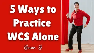 West Coast Swing | 5 Ways to Practice Alone