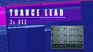 3x OSC Tutorial | Trance Lead