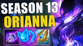 How to Play Orianna & CARRY - SEASON 13