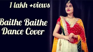 Baithe Baithe - Mouni Roy, Angad Bedi dance video| dance cover |