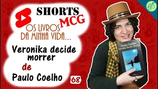 Veronika decide morrer de Paulo Coelho – #shorts MCG os livros da minha vida – 68
