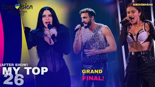 EUROVISION: 2023 | GRAND FINAL - MY TOP 26! (AFTER SHOW)