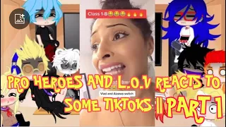 PRO HEROES REACTS TO SOME TIKTOKS || MHa