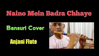 Naino Mein Badra Chhaye | Flute Cover | Mera Saya | Lata | Anjani Flutes