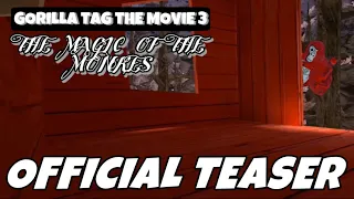 Gorilla Tag: The Movie 3 (The Magic Of The Monkes) - Official Teaser | 2023￼￼