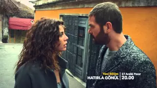 Hatırla Gönül Yeni Bölüm Fragmanı HD